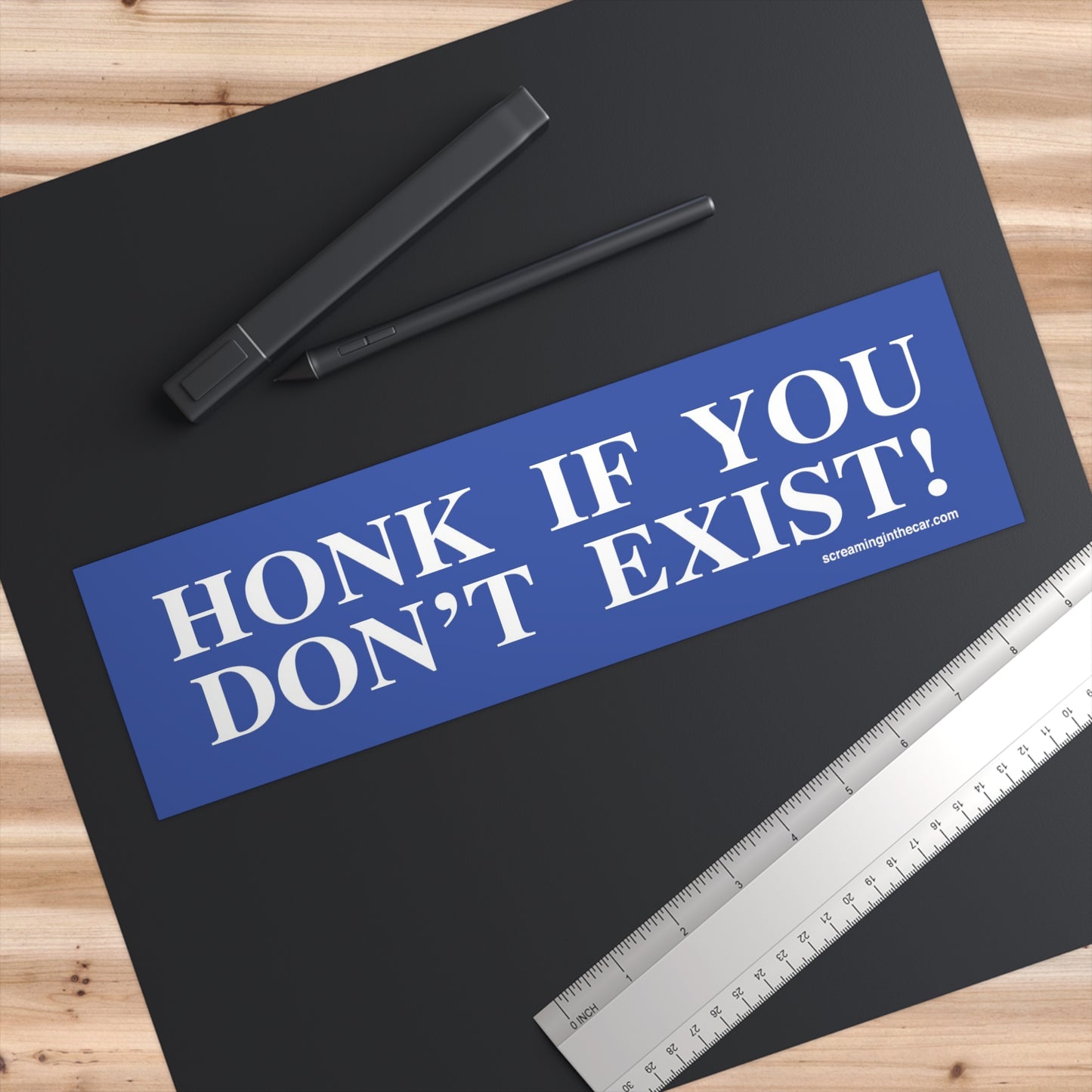 honk if you don't exist bumper sticker