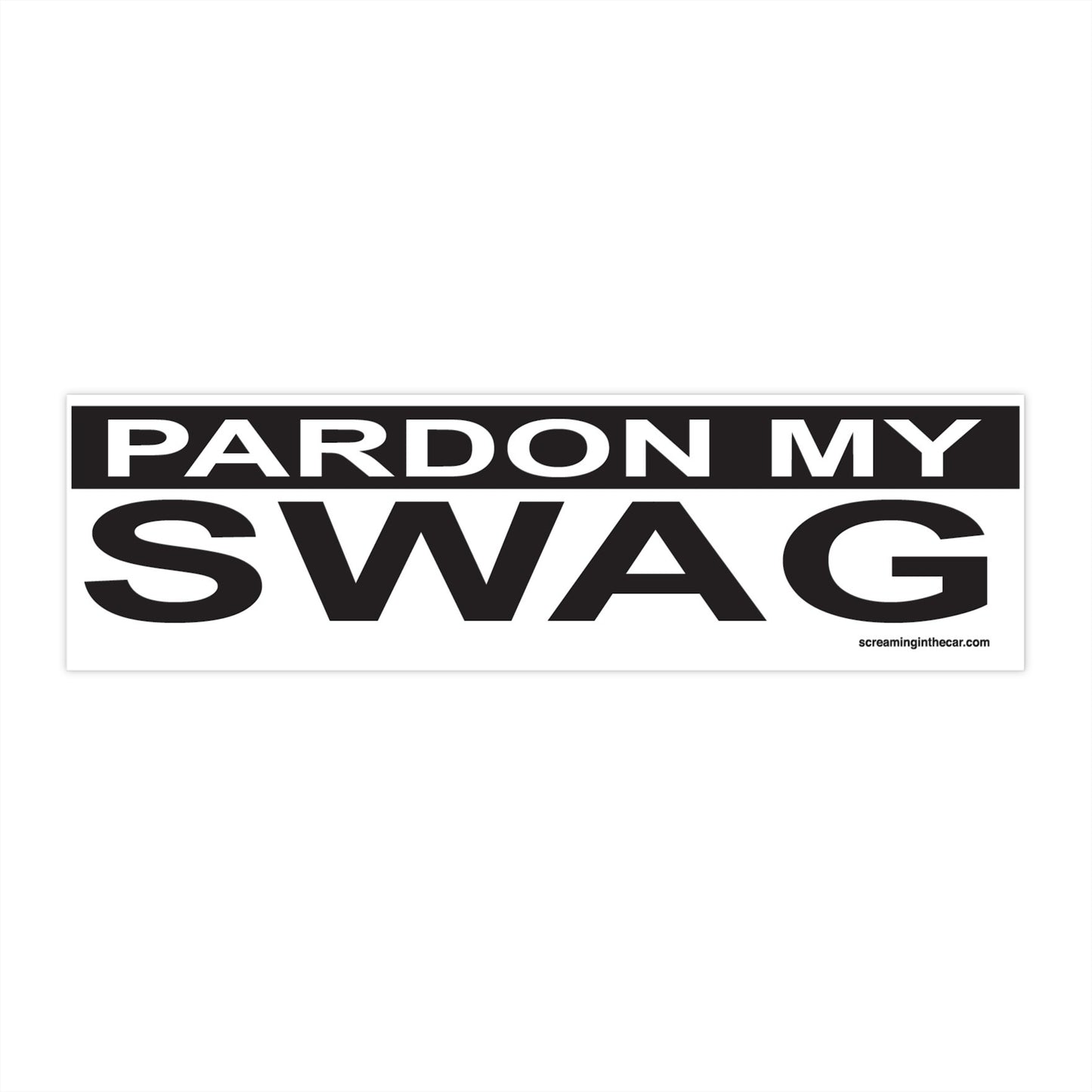 pardon my swag bumper sticker