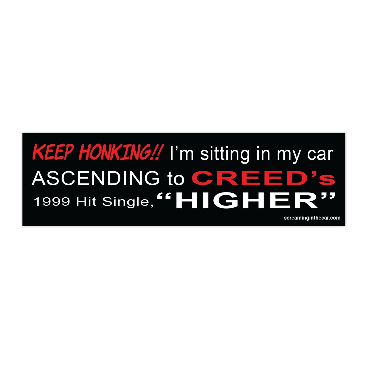 can u take me higher bumper sticker