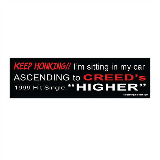 can u take me higher bumper sticker