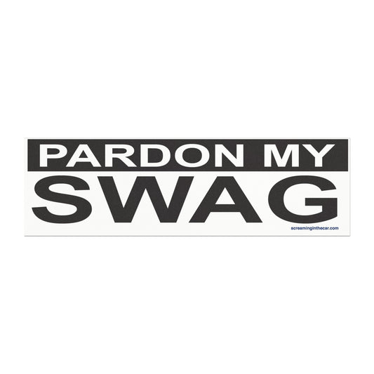pardon my swag bumper magnet