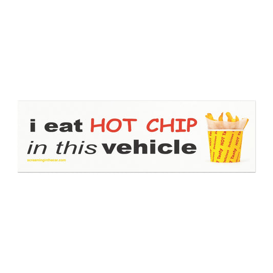 i eat hot chip bumper magnet